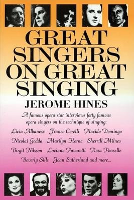 Great Singers on Great Singing by Jerome Hines - Reviewed by singer and Certified Vocal Coach, Mark JW Graham
